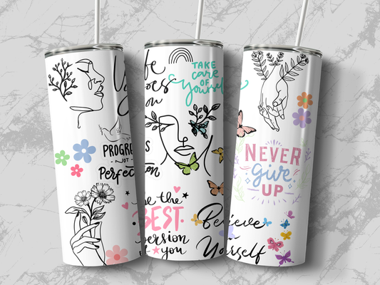 Inspirational quotes colorful artwork Tumblers (Straw included)